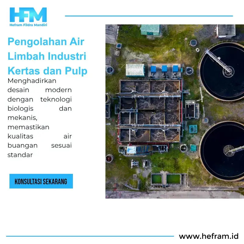 Pengolahan Air Limbah Industri Kertas dan Pulp